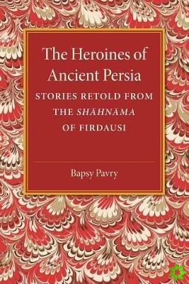 Heroines of Ancient Persia