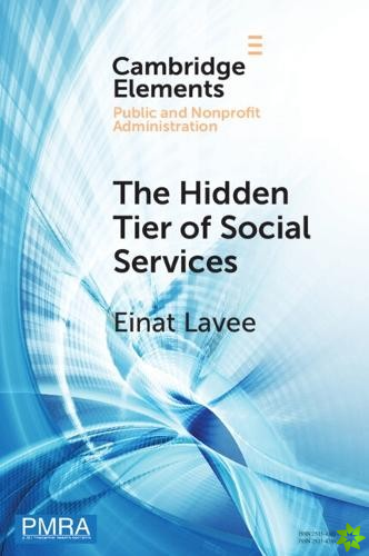 Hidden Tier of Social Services