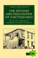History and Philosophy of Earthquakes