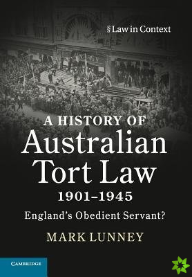 History of Australian Tort Law 19011945
