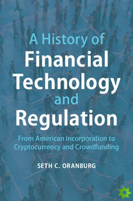 History of Financial Technology and Regulation