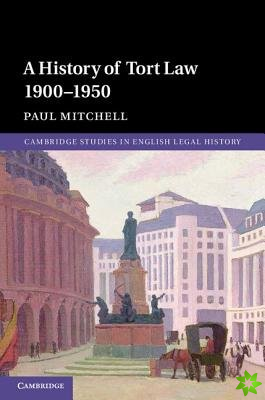 History of Tort Law 19001950