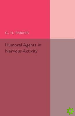 Humoral Agents in Nervous Activity