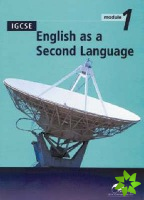 IGCSE English as a Second Language Module 1 (Trial Edition)