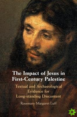 Impact of Jesus in First-Century Palestine