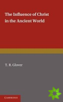Influence of Christ in the Ancient World