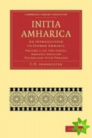 Initia Amharica 2 Part Set: Volume 3, Amharic-English Vocabulary with Phrases