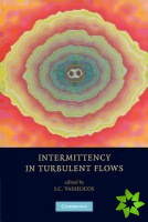 Intermittency in Turbulent Flows