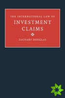 International Law of Investment Claims