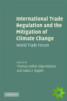 International Trade Regulation and the Mitigation of Climate Change