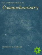 Introduction to Cosmochemistry