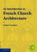 Introduction to French Church Architecture