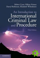 Introduction to International Criminal Law and Procedure