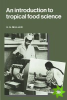 Introduction to Tropical Food Science