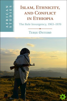 Islam, Ethnicity, and Conflict in Ethiopia