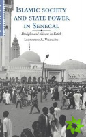 Islamic Society and State Power in Senegal