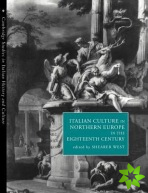 Italian Culture in Northern Europe in the Eighteenth Century