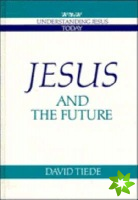 Jesus and the Future