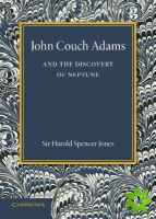 John Couch Adams and the Discovery of Neptune
