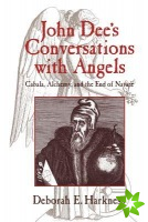 John Dee's Conversations with Angels