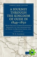 Journey Through the Kingdom of Oude in 1849-1850 2 Volume Set