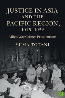Justice in Asia and the Pacific Region, 19451952