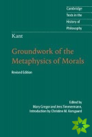 Kant: Groundwork of the Metaphysics of Morals