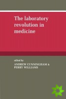 Laboratory Revolution in Medicine
