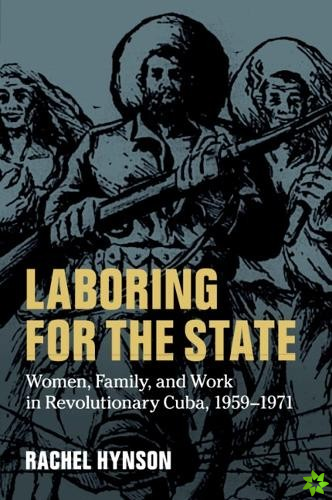 Laboring for the State