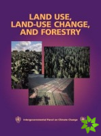 Land Use, Land-Use Change, and Forestry