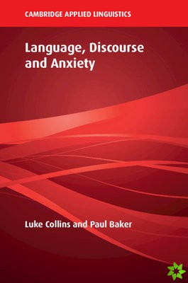 Language, Discourse and Anxiety