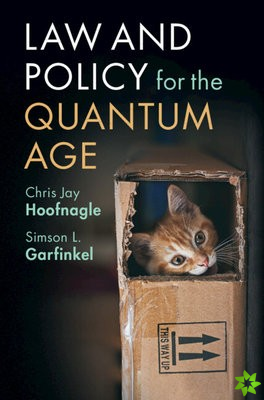 Law and Policy for the Quantum Age