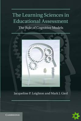 Learning Sciences in Educational Assessment