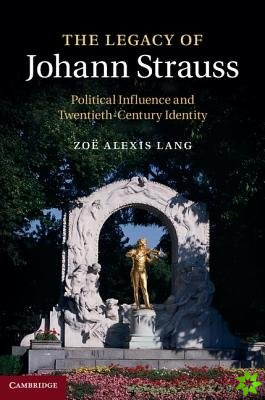 Legacy of Johann Strauss