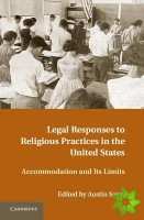 Legal Responses to Religious Practices in the United States