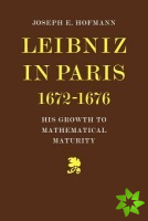 Leibniz in Paris 1672-1676