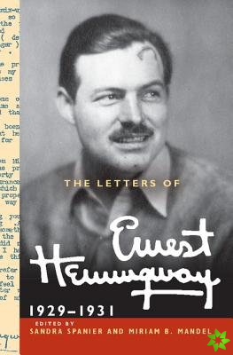 Letters of Ernest Hemingway: Volume 4, 1929-1931