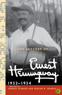 Letters of Ernest Hemingway: Volume 5, 19321934