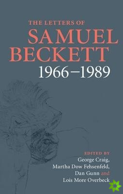 Letters of Samuel Beckett: Volume 4, 19661989