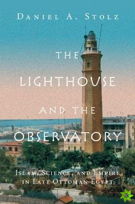Lighthouse and the Observatory