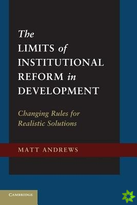 Limits of Institutional Reform in Development