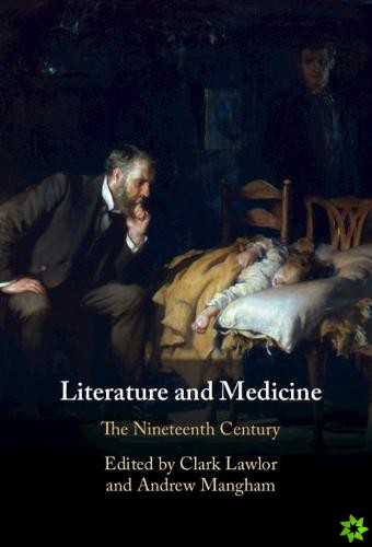 Literature and Medicine: Volume 2