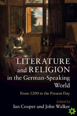 Literature and Religion in the German-Speaking World