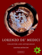 Lorenzo de'Medici, Collector of Antiquities