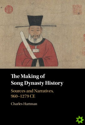 Making of Song Dynasty History