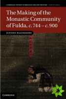 Making of the Monastic Community of Fulda, c.744c.900