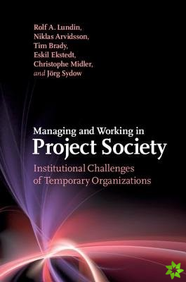 Managing and Working in Project Society