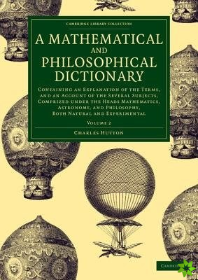 Mathematical and Philosophical Dictionary