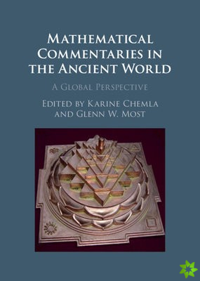 Mathematical Commentaries in the Ancient World