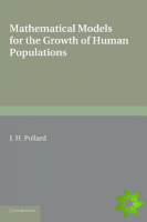 Mathematical Models for the Growth of Human Populations